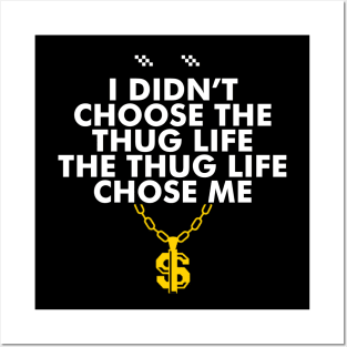 Thug Life Posters and Art